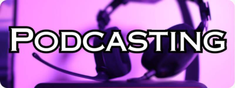 Podcasting